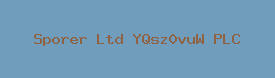 Sporer Ltd YQsz0vuW PLC