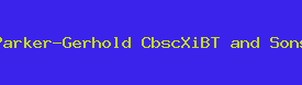 Parker-Gerhold CbscXiBT and Sons