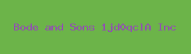 Bode and Sons 1jd0qclA Inc