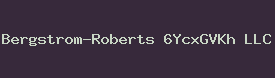Bergstrom-Roberts 6YcxGVKh LLC