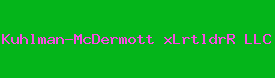 Kuhlman-McDermott xLrtldrR LLC