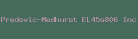 Predovic-Medhurst EL45s806 Inc