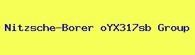 Nitzsche-Borer oYX317sb Group