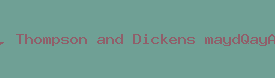 Rowe, Thompson and Dickens maydQayA LLC
