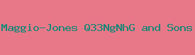 Maggio-Jones Q33NgNhG and Sons